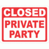 Closed-Private-Party-Sign-500x500
